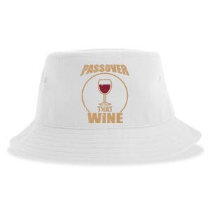 Passover That Wine Funny Pesach Jewish Holiday Sustainable Bucket Hat