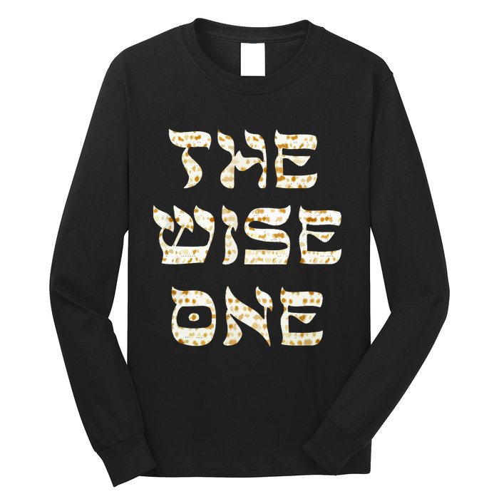 Passover The Wise One Funny Pesach Gift Long Sleeve Shirt