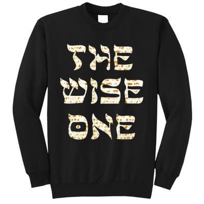 Passover The Wise One Funny Pesach Gift Tall Sweatshirt