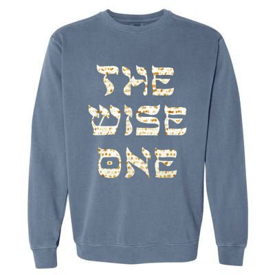 Passover The Wise One Funny Pesach Gift Garment-Dyed Sweatshirt