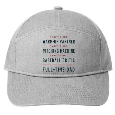 Part Time Warm Up Partner Pitching Baseball 7-Panel Snapback Hat