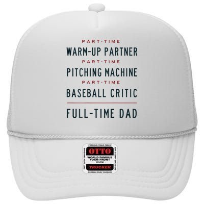 Part Time Warm Up Partner Pitching Baseball High Crown Mesh Back Trucker Hat