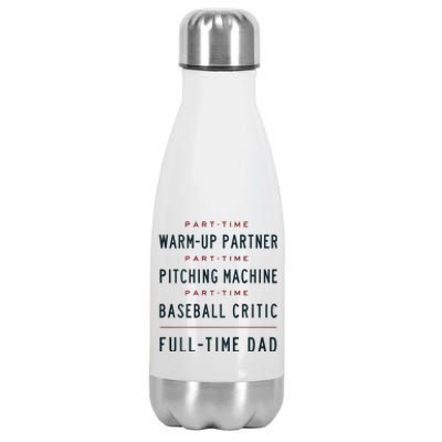 Part Time Warm Up Partner Pitching Baseball Stainless Steel Insulated Water Bottle