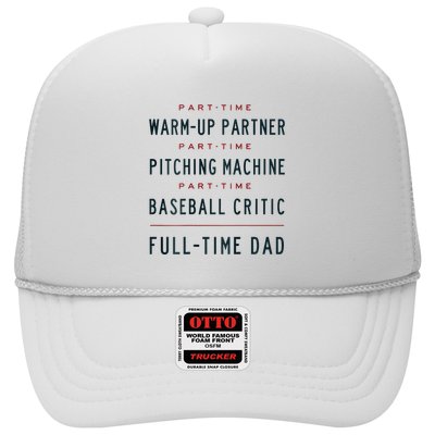 Part Time Warm Up Partner Pitching Baseball Trucker Hat