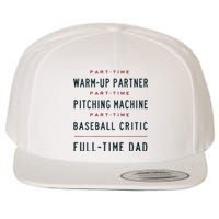 Part Time Warm Up Partner Pitching Baseball Wool Snapback Cap