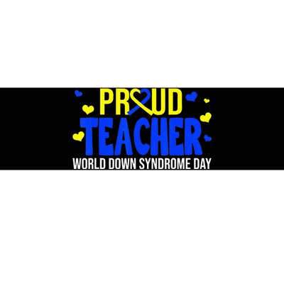 Proud Teacher World Down Syndrome Awareness Day Gifts Bumper Sticker