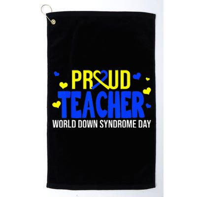 Proud Teacher World Down Syndrome Awareness Day Gifts Platinum Collection Golf Towel