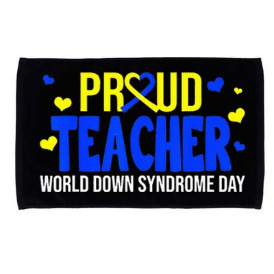 Proud Teacher World Down Syndrome Awareness Day Gifts Microfiber Hand Towel