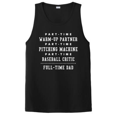 Part Time Warm Up Partner Pitching Baseball Full Time Dad Cute Gift PosiCharge Competitor Tank