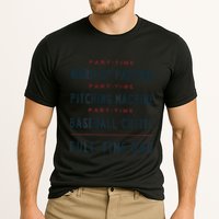 Part Time Warm Up Partner Pitching Baseball Full Time Dad Gift Cooling Performance Crew T-Shirt