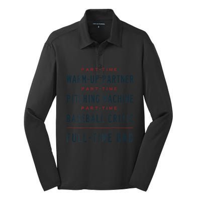 Part Time Warm Up Partner Pitching Baseball Full Time Dad Gift Silk Touch Performance Long Sleeve Polo