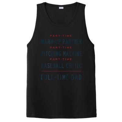 Part Time Warm Up Partner Pitching Baseball Full Time Dad Gift PosiCharge Competitor Tank