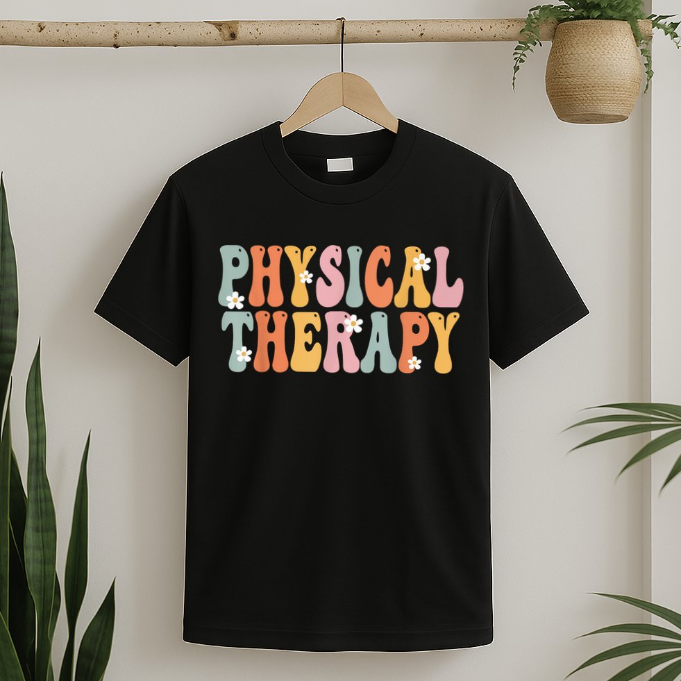 Physical Therapy Week Groovy Appreciation Day For Women Work T-Shirt