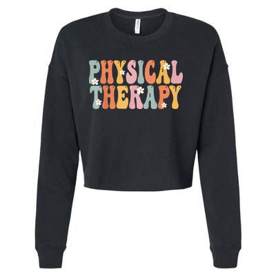 Physical Therapy Week Groovy Appreciation Day For Women Work Cropped Pullover Crew