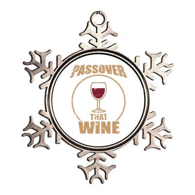 Passover That Wine Funny Pesach Jewish Holiday Metallic Star Ornament