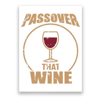 Passover That Wine Funny Pesach Jewish Holiday Poster