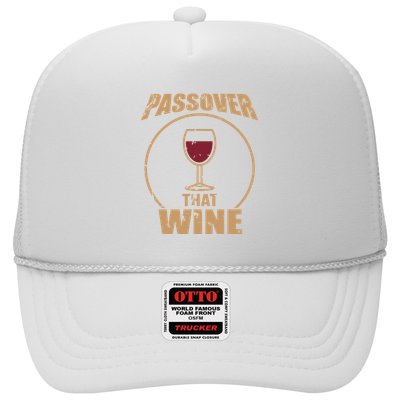 Passover That Wine Funny Pesach Jewish Holiday Trucker Hat