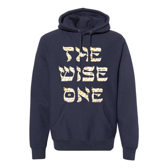 Passover The Wise One Funny Pesach Gift Premium Hoodie