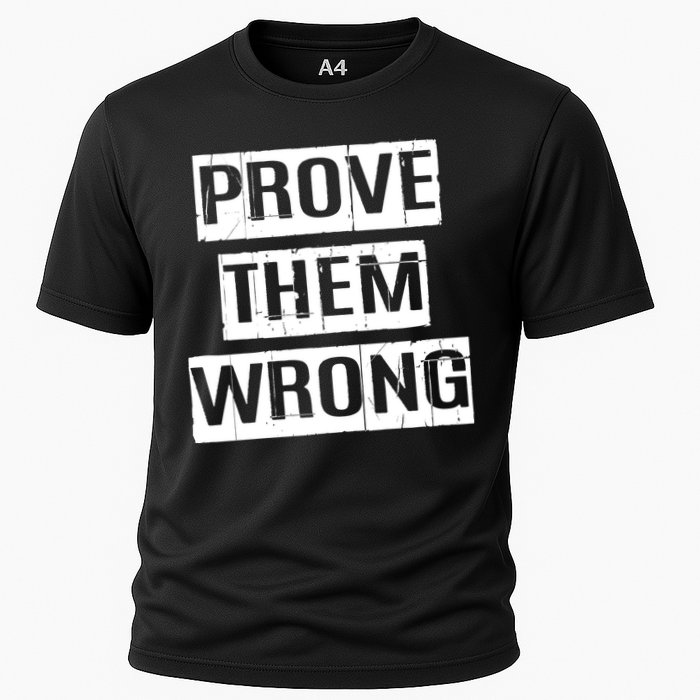 Prove Them Wrong Performance Shirt