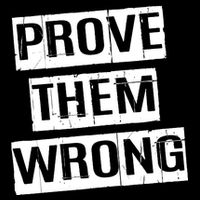 Prove Them Wrong Performance Shirt