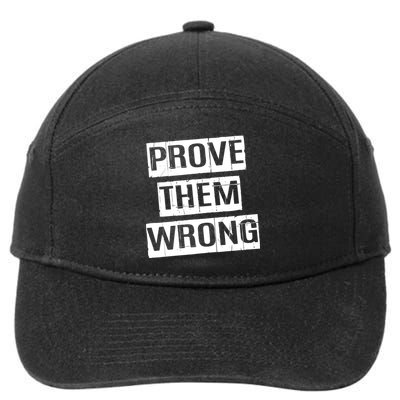 Prove Them Wrong 7-Panel Snapback Hat