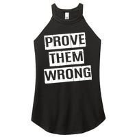 Prove Them Wrong Women's Perfect Tri Rocker Tank