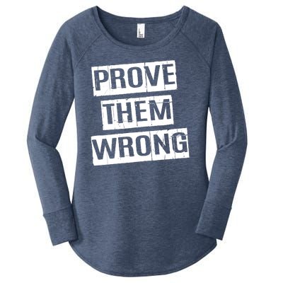 Prove Them Wrong Women's Perfect Tri Tunic Long Sleeve Shirt