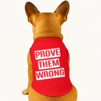 Prove Them Wrong Doggie Tank