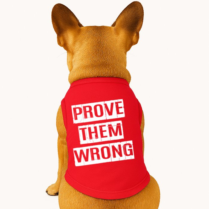 Prove Them Wrong Doggie Tank