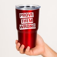 Prove Them Wrong Tumbler