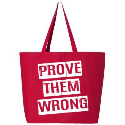Prove Them Wrong 25L Jumbo Tote