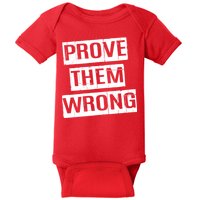 Prove Them Wrong Baby Bodysuit