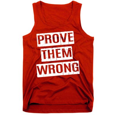 Prove Them Wrong Tank Top
