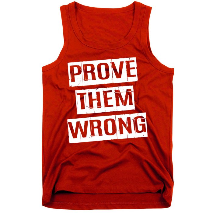 Prove Them Wrong Tank Top