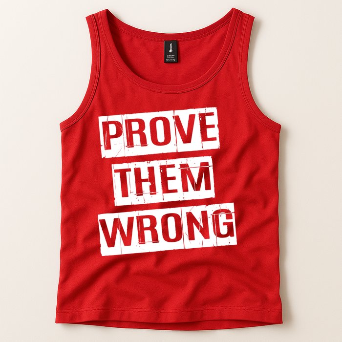Prove Them Wrong Tank Top