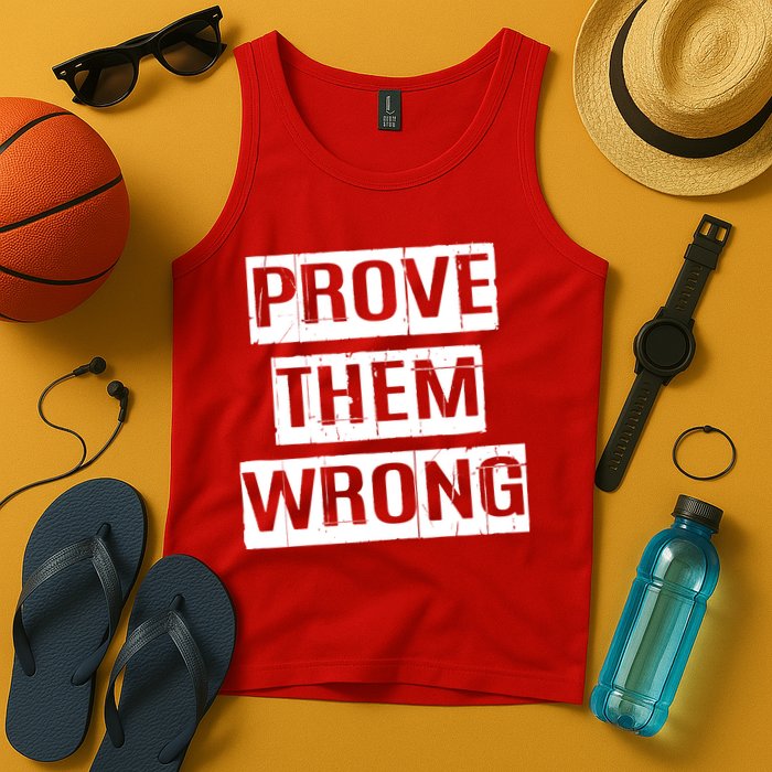 Prove Them Wrong Tank Top