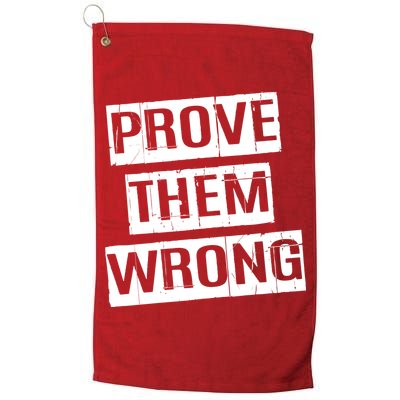 Prove Them Wrong Golf Towel