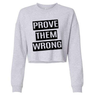 Prove Them Wrong Cropped Pullover Crew