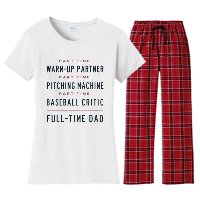 Part Time Warm Up Partner Pitching Baseball Full Time Dad Women's Flannel Pajama Set