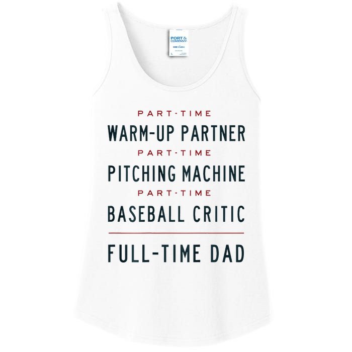 Part Time Warm Up Partner Pitching Baseball Full Time Dad Ladies Essential Tank