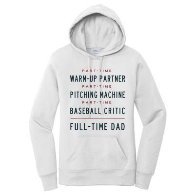 Part Time Warm Up Partner Pitching Baseball Full Time Dad Women's Pullover Hoodie