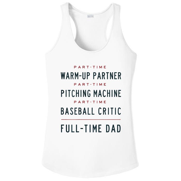 Part Time Warm Up Partner Pitching Baseball Full Time Dad Ladies PosiCharge Competitor Racerback Tank