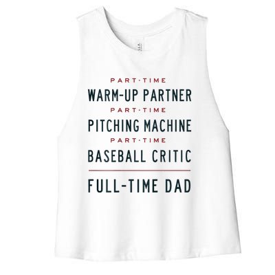 Part Time Warm Up Partner Pitching Baseball Full Time Dad Women's Racerback Cropped Tank