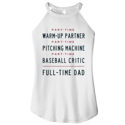 Part Time Warm Up Partner Pitching Baseball Full Time Dad Women's Perfect Tri Rocker Tank