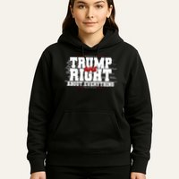 Patriotic Trump Was Right About Everything USA Flag Hoodie