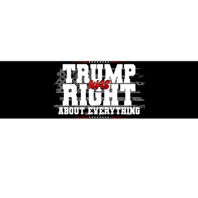 Patriotic Trump Was Right About Everything USA Flag Bumper Sticker