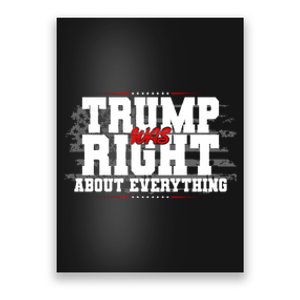 Patriotic Trump Was Right About Everything USA Flag Poster