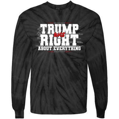 Patriotic Trump Was Right About Everything USA Flag Tie-Dye Long Sleeve Shirt