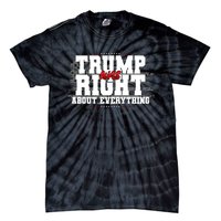 Patriotic Trump Was Right About Everything USA Flag Tie-Dye T-Shirt