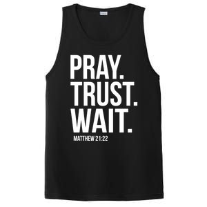 Pray Trust Wait Matthew 21:22 Scripture Christian Meaningful Gift PosiCharge Competitor Tank